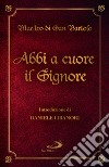 Abbi a cuore il Signore libro