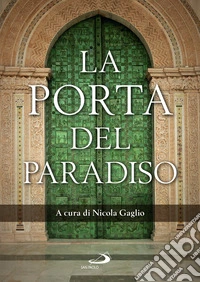 La porta del paradiso libro