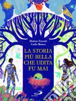 La storia più bella che udita fu mai libro