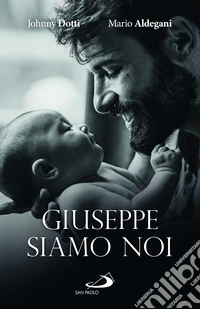 Giuseppe siamo noi libro