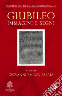 Giubileo. Immagini e segni