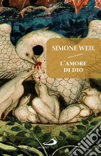 L'amore di Dio prima che giunga Dio