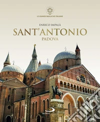 Sant'Antonio. Padova libro