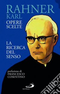 La ricerca del senso. Opere scelte libro
