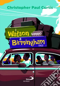 I Watson vanno a Birmingham 1963 libro