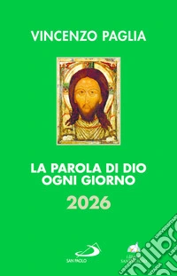 La parola di Dio ogni giorno 2026 libro