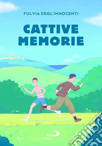 Cattive memorie libro