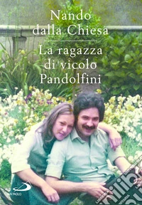 La ragazza di Vicolo Pandolfini libro