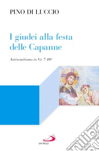 I giudei alla festa delle capanne libro