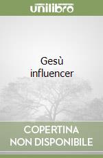 Gesù influencer