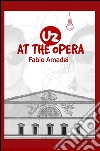 U2 at the opera libro