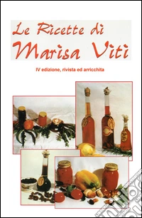 Le ricette di Marisa Viti libro