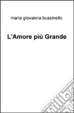 L'amore più grande libro