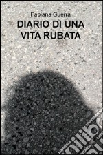 Diario di una vita rubata