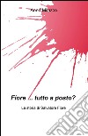 "Fiore... tutto a posto?" La storia di Salvatore Fiore libro