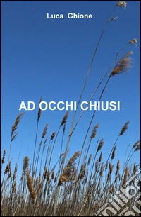 Ad occhi chiusi