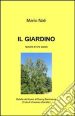 Il giardino. Racconti di fine secolo