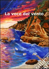 La voce del vento libro
