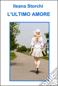 L'ultimo amore libro