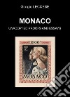 Monaco. Unadopted proofs and essays libro