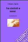 Fra ciottoli e sassi libro