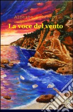 La voce del vento libro