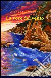 La voce del vento libro