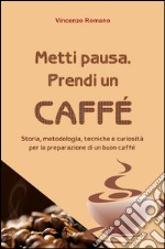 Metti pausa. Prendi un caffè libro