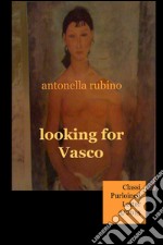 Looking for Vasco libro