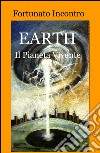 Earth. Il pianeta vivente libro