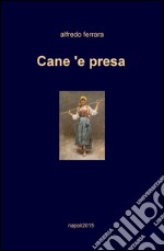 Cane 'e presa libro