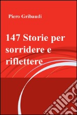 147 storie per sorridere e riflettere libro