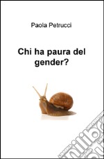 Chi ha paura del gender? libro