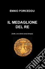 Il medaglione del re (Jude, una storia senza tempo)