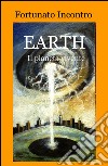 Earth. Il pianeta vivente libro