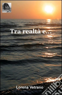 Tra realtà e