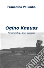 Ogino Knauss. Fenomenologia di un successo libro