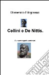 Cellini e De Nittis. Due autobiografie particolari libro di Filograsso Domenico