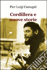 Cordillera e nuove storie