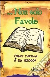 Non solo favole. Ogni favola è un gioco libro