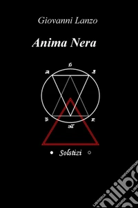 Anima nera solstizi