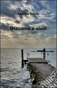 Giacomo è vivo!