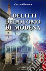 I delitti del duomo di Modena libro