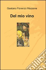 Del mio vino libro