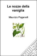 Le nozze della vaniglia libro