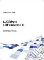 L'alfabeto dell'universo. Vol. 2 libro