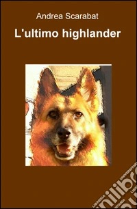 L'ultimo highlander libro