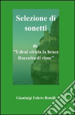 Selezione di sonetti da «Udrai vivida la pace» libro