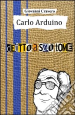 Carlo Arduino. Delitto a Sao Tome libro