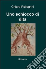 Uno schiocco di dita